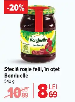 Carrefour Sfeclă roşie felii, în oțet Bonduelle Ofertă
