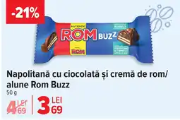 Carrefour Napolitană cu ciocolată și cremă de rom/ alune Rom Buzz Ofertă