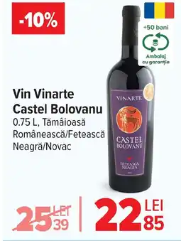 Carrefour Vin Vinarte Castel Bolovanu Ofertă