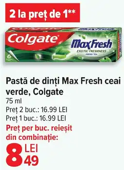 Carrefour Pastă de dinți Max Fresh ceai verde, Colgate Ofertă