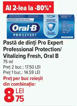 Carrefour Pastă de dinți Pro Expert Professional Protection/ Vitalizing Fresh, Oral B Ofertă