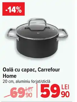 Carrefour Oală cu capac, Carrefour Home Ofertă