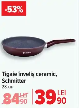 Carrefour Tigaie înveliş ceramic, Schmitter Ofertă
