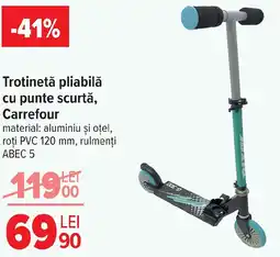Carrefour Trotinetă pliabilă cu punte scurtă, Carrefour Ofertă