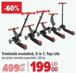 Carrefour Trotinetă evolutivă, 5 în 1, Top Life Ofertă