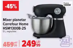 Carrefour Mixer planetar Carrefour Home HSM1300B-25 Ofertă