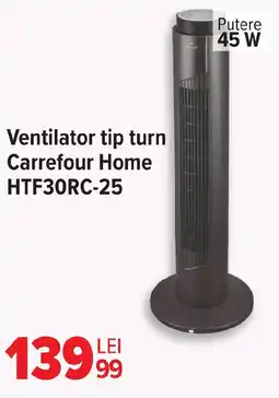 Carrefour Ventilator tip turn Carrefour Home HTF30RC-25 Ofertă