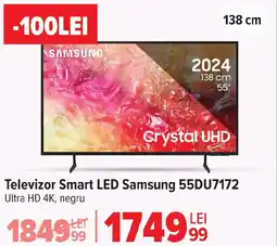 Carrefour Televizor Smart LED Samsung 55DU7172 Ofertă