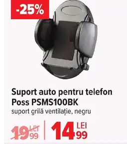 Carrefour Suport auto pentru telefon Poss PSMS100BK Ofertă