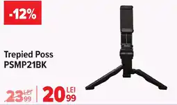 Carrefour Trepied Poss PSMP21BK Ofertă