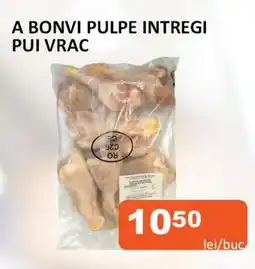 Unicarm A Bonvi pulpe intregi pui vrac Ofertă