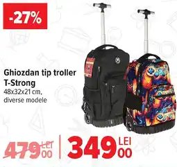 Carrefour Ghiozdan tip troller T-Strong Ofertă
