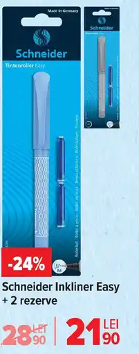 Carrefour Schneider Inkliner Easy + 2 rezerve Ofertă