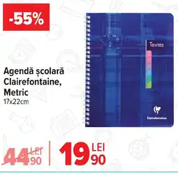 Carrefour Agendă şcolară Clairefontaine, Metric Ofertă