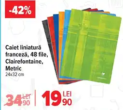 Carrefour Caiet liniatură franceză, 48 file, Clairefontaine, Metric Ofertă