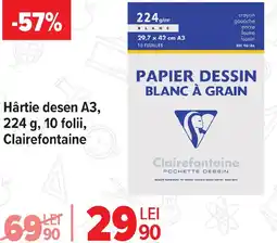 Carrefour Hârtie desen A3, 224 g, 10 folii, Clairefontaine Ofertă