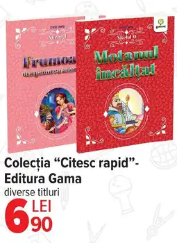Carrefour Colecția "Citesc rapid❞- Editura Gama Ofertă
