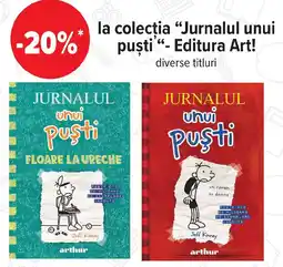 Carrefour La colectia "Jurnalul unui puşti"- Editura Art! Ofertă