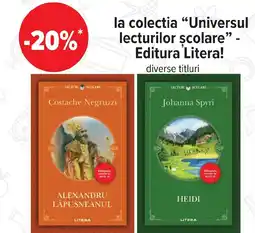 Carrefour La colectia "Universul lecturilor scolare" Editura Litera! Ofertă