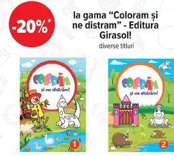 Carrefour La gama "Coloram şi ne distram" - Editura Girasol! Ofertă