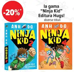 Carrefour La gama "Ninja Kid" Editura Hugs! Ofertă