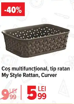 Carrefour Coş multifuncțional, tip ratan My Style Rattan, Curver Ofertă