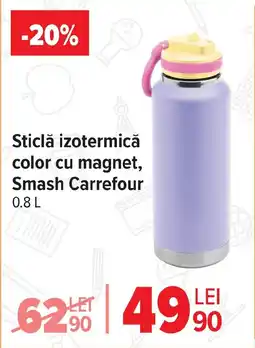 Carrefour Sticlă izotermică color cu magnet, Smash Carrefour Ofertă