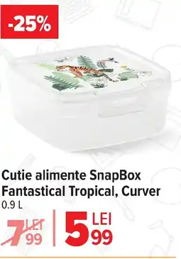 Carrefour Cutie alimente SnapBox Fantastical Tropical, Curver Ofertă