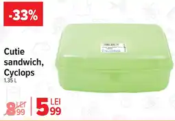 Carrefour Cutie sandwich, Cyclops Ofertă