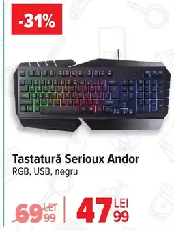 Carrefour Tastatură Serioux Andor Ofertă