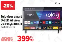 Carrefour Televizor smart D-LED Allview 24iPlay6300-H Ofertă