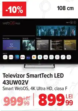 Carrefour Televizor LED Smart Samsung Televizor SmartTech LED 43UW02V Ofertă