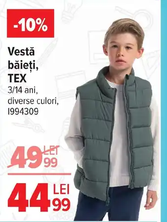 Carrefour Vestǎ băieți, TEX Ofertă