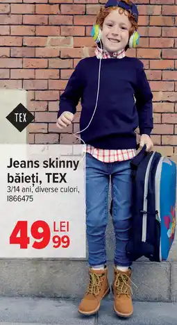 Carrefour Jeans skinny băieţi, TEX Ofertă