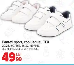 Carrefour Pantofi sport,copii/adulti,TEX Ofertă