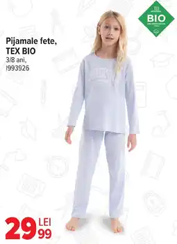 Carrefour Pijamale fete, TEX BIO Ofertă
