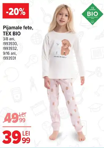 Carrefour Pijamale fete, TEX BIO Ofertă