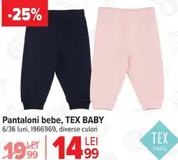 Carrefour Pantaloni bebe, TEX BABY Ofertă