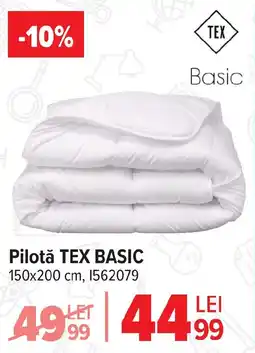 Carrefour Pilotǎ TEX BASIC Ofertă