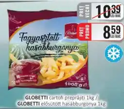 CBA GLOBETTI cartofi preprăjiți Ofertă