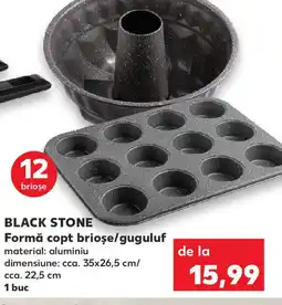 Kaufland BLACK STONE Formă copt briose/guguluf Ofertă