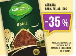 Mega Image AGRICOLA Babic, feliat Ofertă