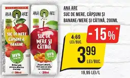 Mega Image ANA ARE Suc de mere, căpşuni și banane/mere și cătină Ofertă