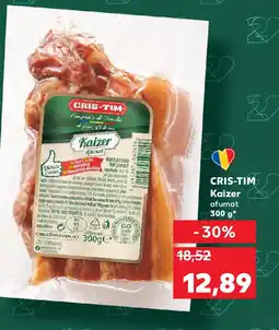 Kaufland CRIS-TIM Kaizer afumat Ofertă