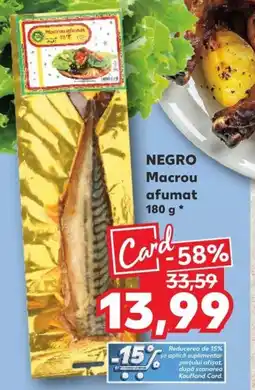 Kaufland NEGRO Macrou afumat Ofertă