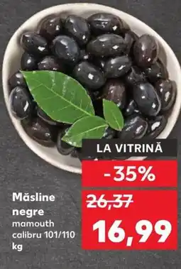 Kaufland Măsline negre Ofertă