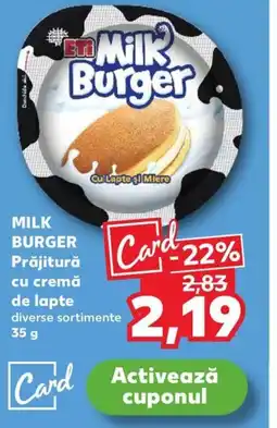 Kaufland Milk Burger Prăjitură cu cremă de lapte Ofertă