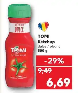 Kaufland TOMI Ketchup Ofertă