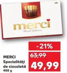 Kaufland MERCI Specialităţi de ciocolată Ofertă