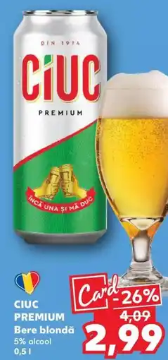 Kaufland CIUC PREMIUM Bere blondă Ofertă